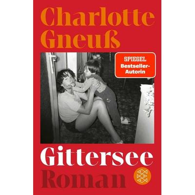 Gittersee, Taschenbuch von Charlotte Gneuss, Fischer Taschenbuch Verlag, 978-3-596-71035-5