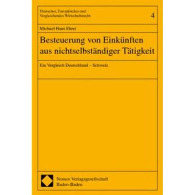 Besteuerung von Einkünften aus nichtselbständiger Tätigkeit, Taschenbuch von Michael Hans Ehret, Nomos, 978-3-7890-6268-1