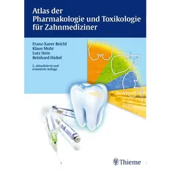 Atlas der Pharmakologie und Toxikologie für Zahnmediziner, Fachbücher
