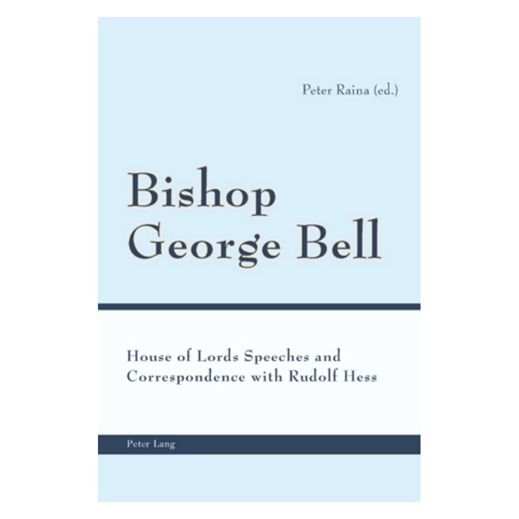Peter Lang Bishop George Bell (Englisch, Softcover, Peter Raina) (56023256)