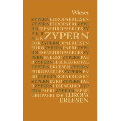 Zypern, Gebundene Ausgabe von , Wieser Verlag, 978-3-99029-679-0