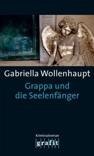 Gabriella Wollenhaupt - Grappa und die Seelenfänger - Preis vom 11.10.2026 15:43:13 h