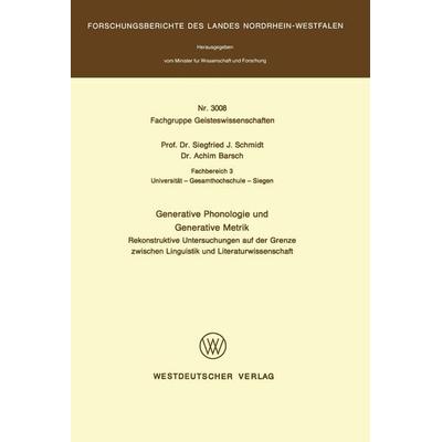Generative Phonologie und Generative Metrik, Taschenbuch von Siegfried J. Schmidt, VS Verlag für Sozialwissenschaften, 978-3-531-03008-1