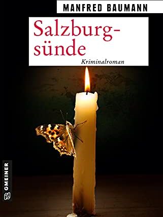 Manfred Baumann - Salzburgsünde: Meranas neunter Fall (Kriminalromane im GMEINER-Verlag) - Preis vom 19.10.2026 19:33:35 h