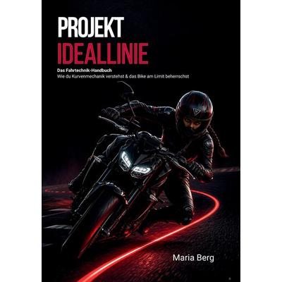 Projekt Ideallinie, Taschenbuch von Maria Berg, Tredition, 978-3-384-99369-4