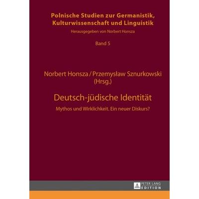 Deutsch-jüdische Identität, Gebundene Ausgabe von , Peter Lang GmbH, Internationaler Verlag der Wissenschaften, 978-3-631-64250-4