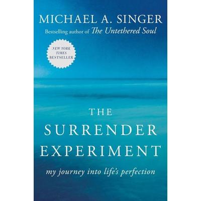 The Surrender Experiment, Taschenbuch von Michael A. Singer, Harmony Balance Edition, 978-0-8041-4110-9