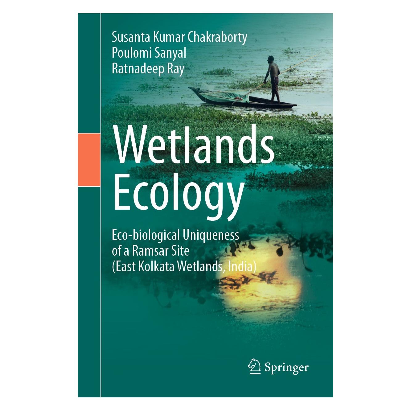 Springer Chakraborty:Wetlands Ecology (Englisch, Hardcover, Poulomi Sanyal, Ratnadeep Ray, Susanta Kumar Chakraborty) (9783031092527)