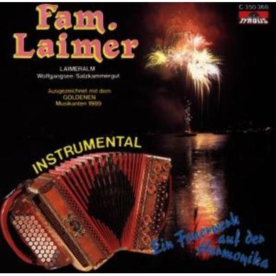 Ein Feuerwerk Auf Der Harmonika - Familie Laimer, CD