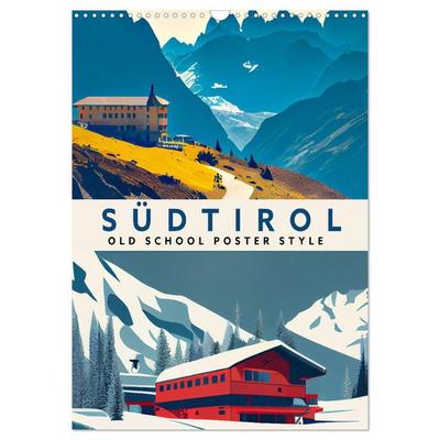Südtirol - Old School Poster Style (Wandkalender 2027 DIN A3 hoch), CALVENDO Monatskalender
