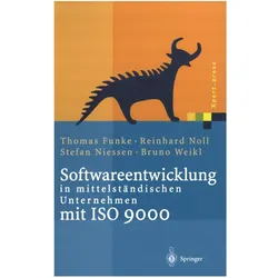 Softwareentwicklung in mittelständischen Unternehmen mit ISO 9000, Fachbücher von Reinhard Noll, Bruno Weikl, Stefan Niessen, Thomas Funke