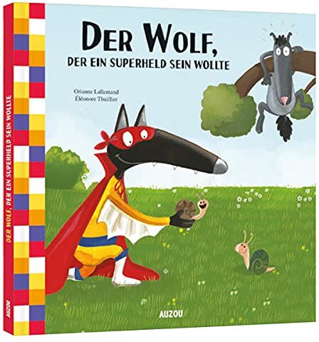Orianne Lallemand - Der Wolf, der ein Superheld sein wollte - Preis vom 30.09.2026 09:01:18 h