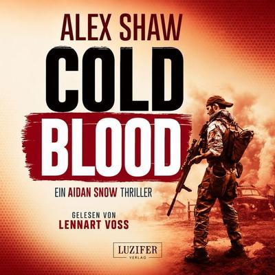 COLD BLOOD (Aidan Snow 1) - Alex Shaw, Audio, 4071498835388