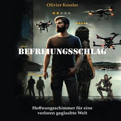 Befreiungsschlag - Olivier Kessler, Audio, 9783986170868