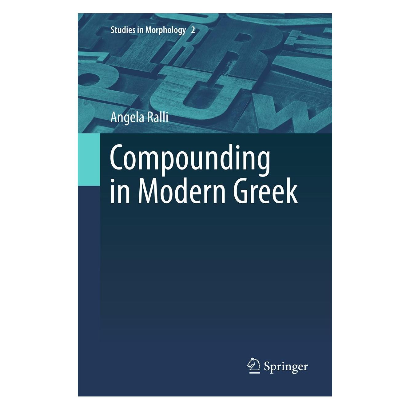 Springer Compounding in Modern Greek (Englisch, Angela Ralli, 2012) (9789400749597)