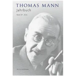 Thomas Mann Jahrbuch Band 39 (2026), Fachbücher