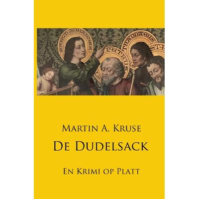 De Dudelsack, Taschenbuch von Martin A. Kruse, Epubli, 978-3-7584-1740-5