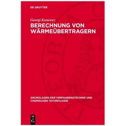 Berechnung von Wärmeübertragern, Fachbücher von Georgi Kanewez