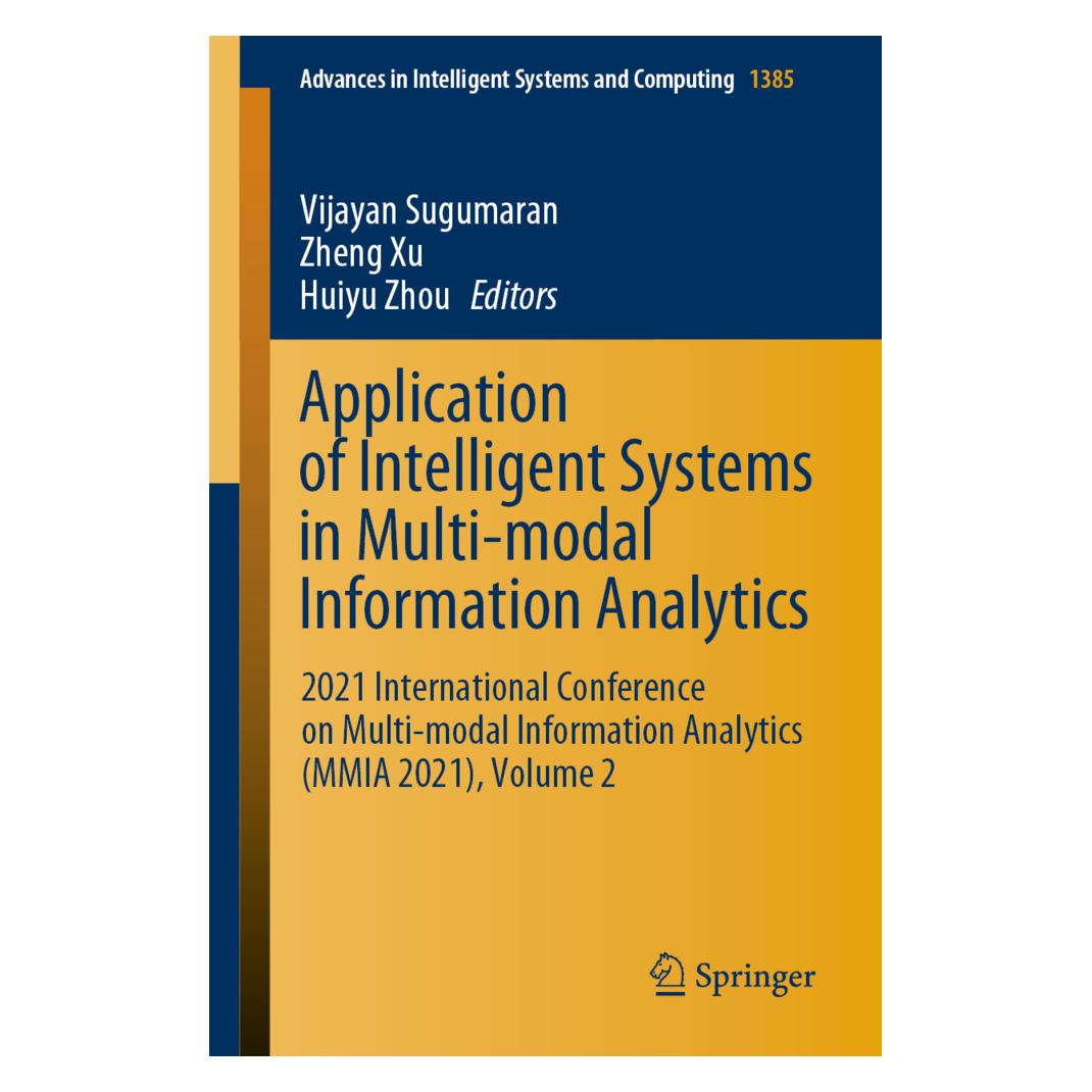 Springer Application of Intelligent Systems in Multi-modal Information Analytics (Englisch, Softcover, Huiyu Zhou, Vijayan Sugumaran, Zheng Xu) (56191368)