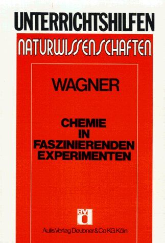 Chemie in faszinierenden Experimenten - Preis vom 09.10.2026 07:28:09 h