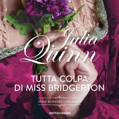 Tutta colpa di Miss Bridgerton - Julia Quinn, Audio, 9788852163142
