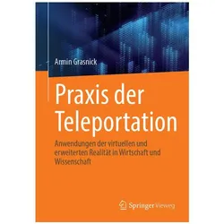 Praxis der Teleportation, Ratgeber von Armin Grasnick