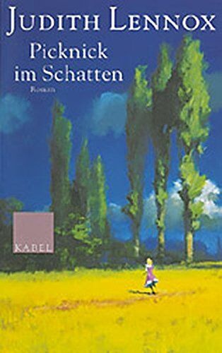 Judith Lennox - Picknick im Schatten: Roman - Preis vom 09.10.2026 07:28:09 h