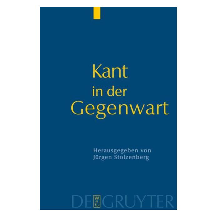 De Gruyter Kant in der Gegenwart (Deutsch, Hardcover) (67762314)