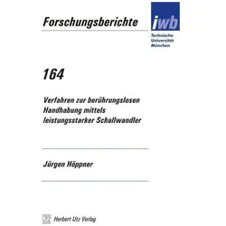 Verfahren zur berührungslosen Handhabung mittels leistungsstarker Schallwandler, Fachbücher von Jürgen Höppner