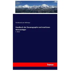 Handbuch der Ozeanographie und maritimen Meteorologie, Fachbücher von Ferdinand von Attlmayr