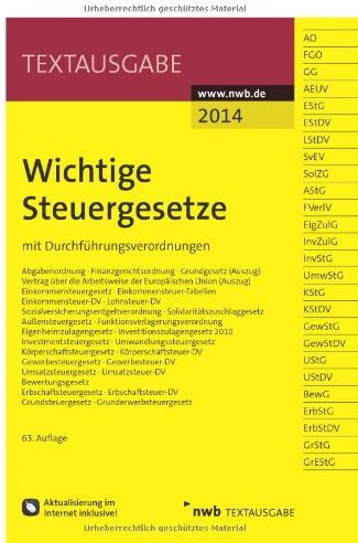 NWB Redaktion (Bearbeitet von) - Wichtige Steuergesetze: mit Durchführungsverordnungen - Preis vom 09.10.2026 07:28:09 h