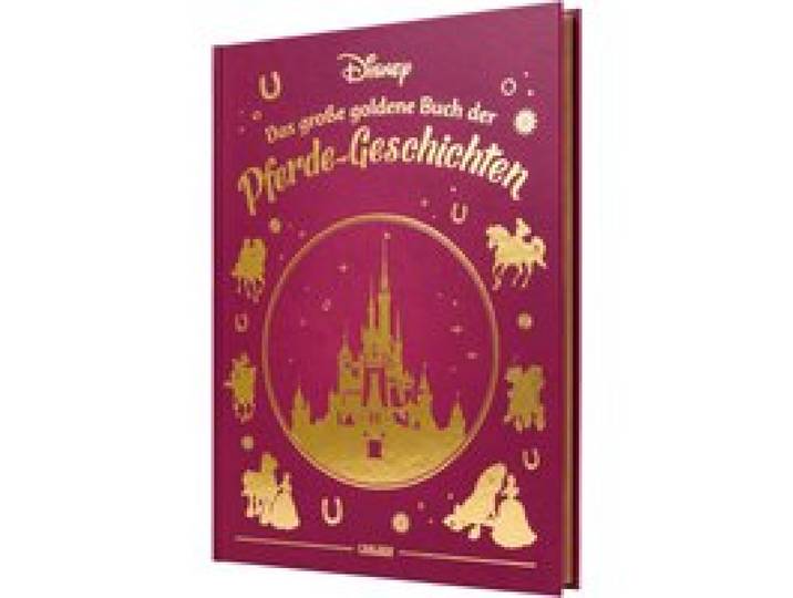 Disney - Das große goldene Buch der Pferde-Geschichten