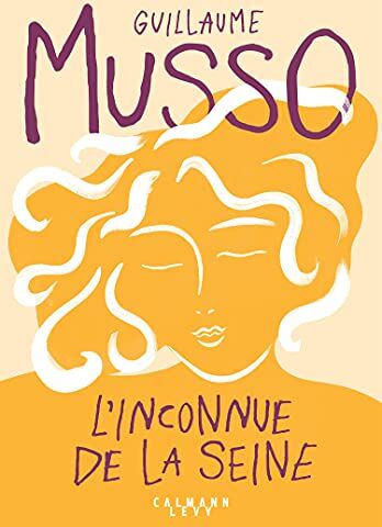 Guillaume Musso - L'inconnue de la Seine - Preis vom 09.10.2026 07:28:09 h
