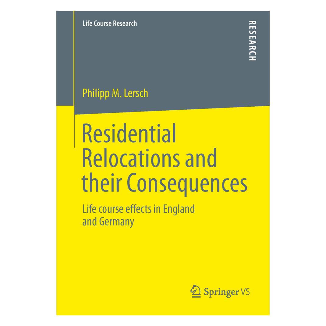 Springer Residential Relocations and their Consequences (Englisch, Softcover, Philipp M. Lersch) (55535151)