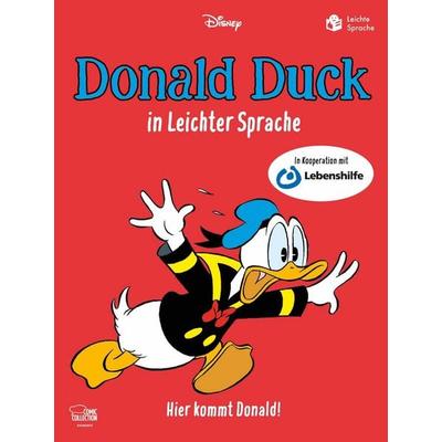 Donald Duck in Leichter Sprache - Hier kommt Donald!, Gebundene Ausgabe von Walt Disney, Egmont Comic Collection, 978-3-7704-1149-8