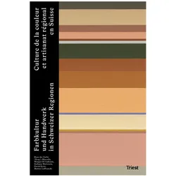 Farbkultur und Handwerk in Schweizer Regionen, Ratgeber von Zürich, Haus der Farbe