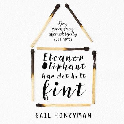 Eleanor Oliphant har det helt fint - Gail Honeyman, Audio, 9788771076165