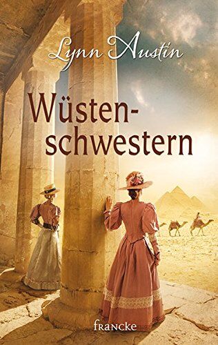 Lynn Austin - Wüstenschwestern - Preis vom 12.10.2026 11:37:12 h