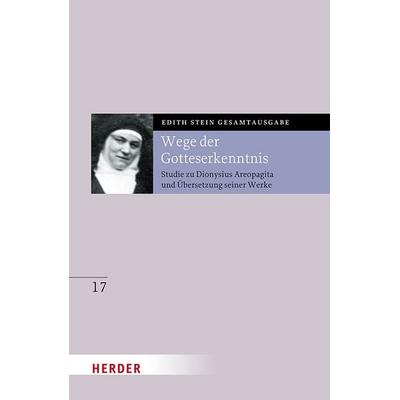 Wege der Gotteserkenntnis, Gebundene Ausgabe von Edith Stein, Herder, 978-3-451-02637-9