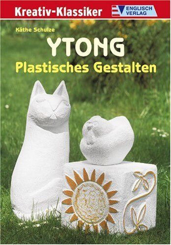 Käthe Schulze - Ytong - Plastisches Gestalten - Preis vom 09.10.2026 07:28:09 h