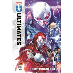 Ultimates, Comics + Manga von Jonathan Hickman, Phil Noto, Stefano Caselli, Juan Frigeri, Deniz Camp