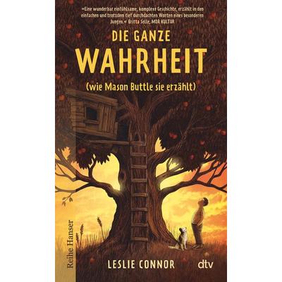 Die ganze Wahrheit (wie Mason Buttle sie erzählt), Taschenbuch von Leslie Connor, dtv
