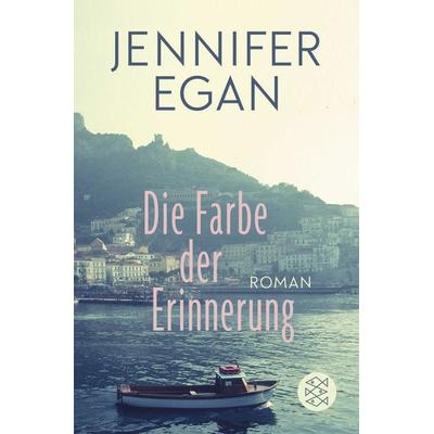 Die Farbe der Erinnerung, Taschenbuch von Jennifer Egan, Fischer Taschenbuch Verlag