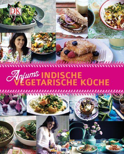Anjum Anand - Anjums indische vegetarische Küche - Preis vom 12.10.2026 11:37:12 h