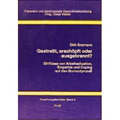 Gestresst, erschöpft oder ausgebrannt, Taschenbuch von Dirk Enzmann, Profil Mchn., 978-3-89019-390-8