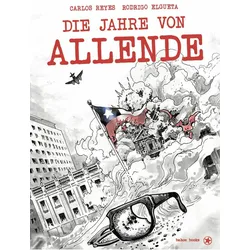 Die Jahre von Allende, Comics + Manga von Carlos Reyes