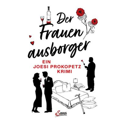 Der Frauenausborger, Taschenbuch von Joesi Prokopetz, Servus, 978-3-7104-0344-6