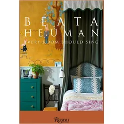 Beata Heuman: Every Room Should Sing, Ratgeber von Beata Heuman
