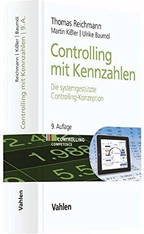 Thomas Reichmann - Controlling mit Kennzahlen: Die systemgestützte Controlling-Konzeption (Controlling Competence) - Preis vom 09.10.2026 07:28:09 h
