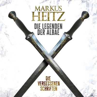Die vergessenen Schriften (Die Legenden der Albae) - Markus Heitz, Audio, 9783844920673